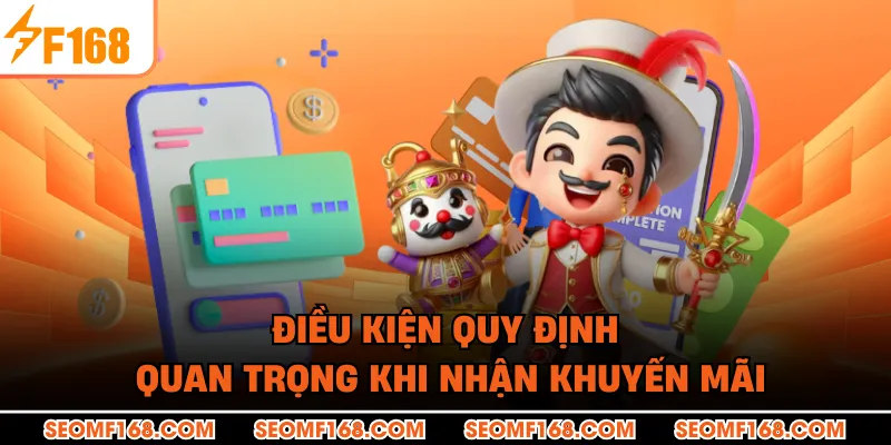 Điều kiện quy định quan trọng khi nhận khuyến mãi